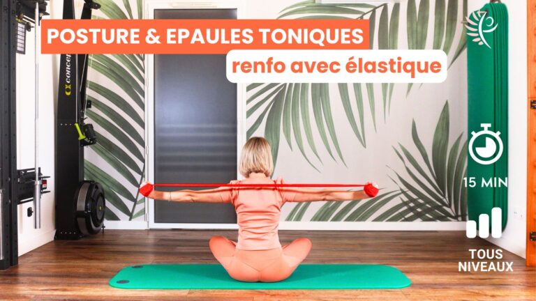 Exercices posture et épaules toniques avec élastique Pilates