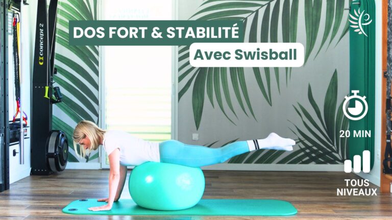 Dos Fort & Stabilité - Renforcement avec Swissball
