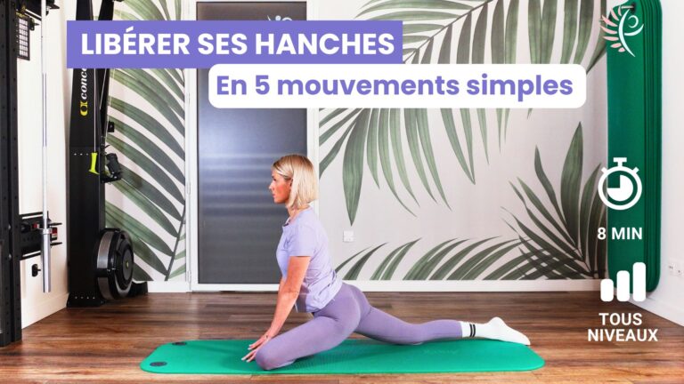 5 mouvements de stretching pour étirer et libérer ses hanches. routine express