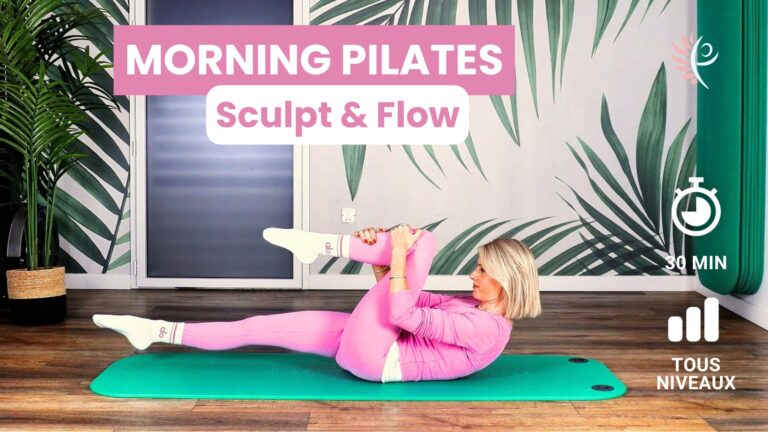 morning pilates 30 minutes réveil du corps mobilité renforcement doux