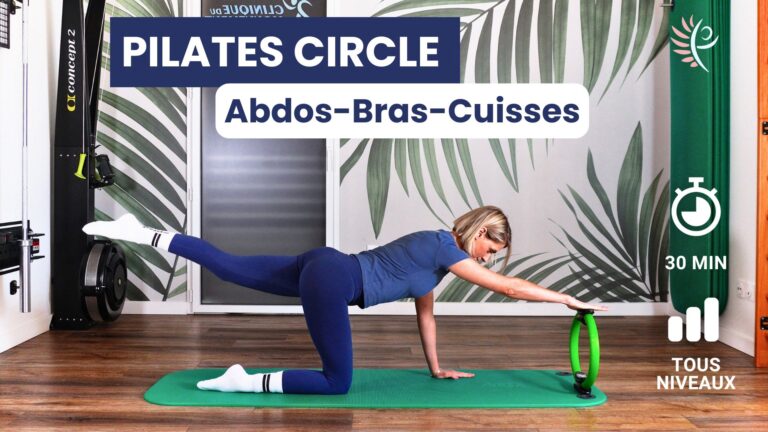 Séance de Pilates Circle – exercices abdos, bras et cuisses tous niveaux