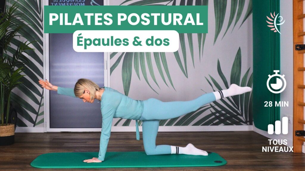 Séance Pilates postural épaules et dos. exercices pour améliorer la posture et soulager les tensions